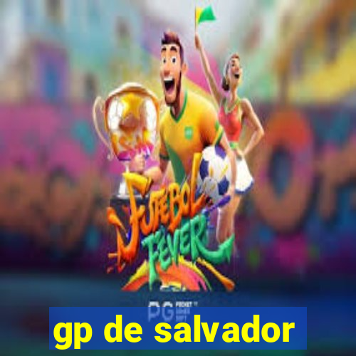 gp de salvador